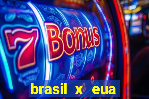 brasil x eua basquete hoje