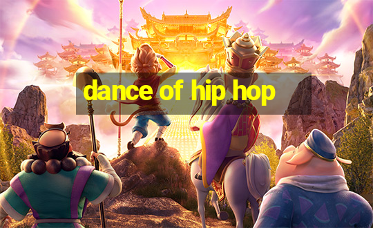 dance of hip hop