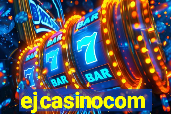 ejcasinocom