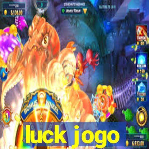 luck jogo