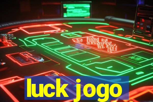 luck jogo