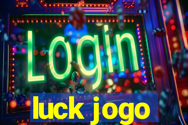 luck jogo