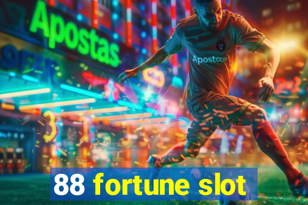 88 fortune slot