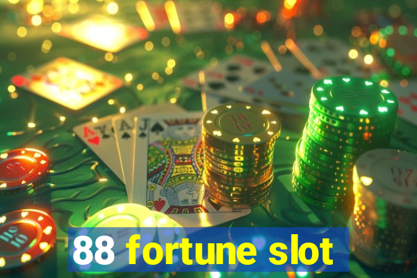 88 fortune slot