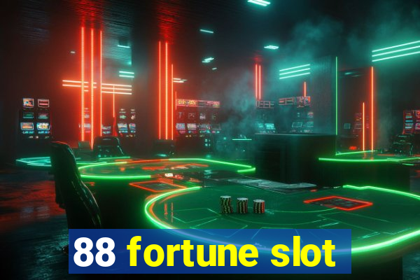 88 fortune slot