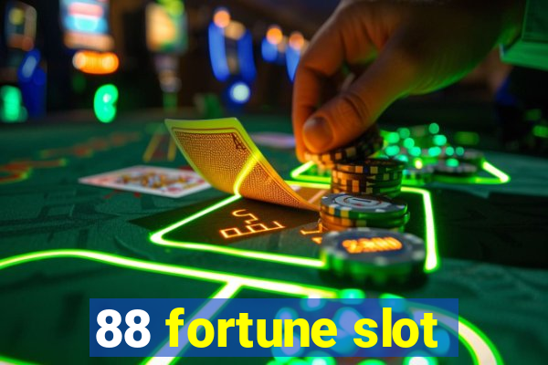 88 fortune slot