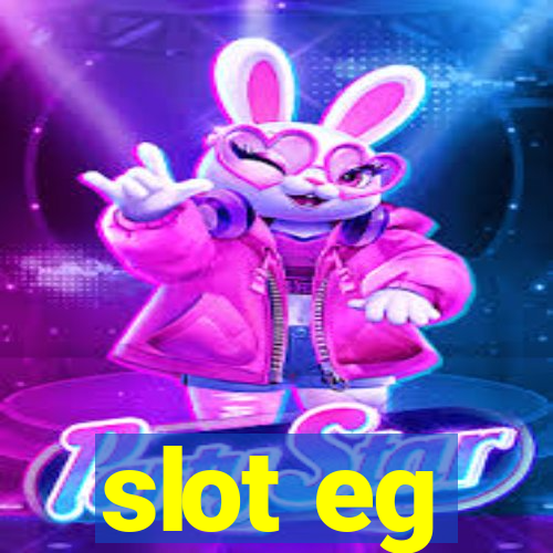 slot eg