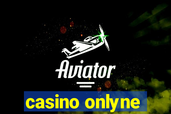 casino onlyne