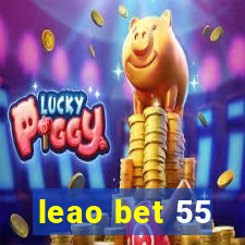 leao bet 55