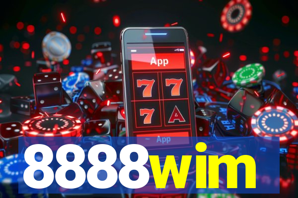 8888wim