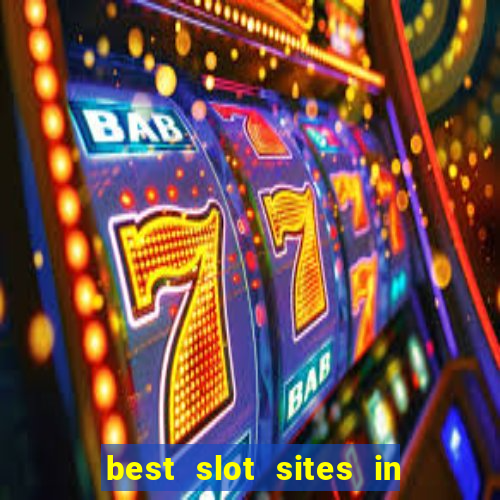 best slot sites in the uk