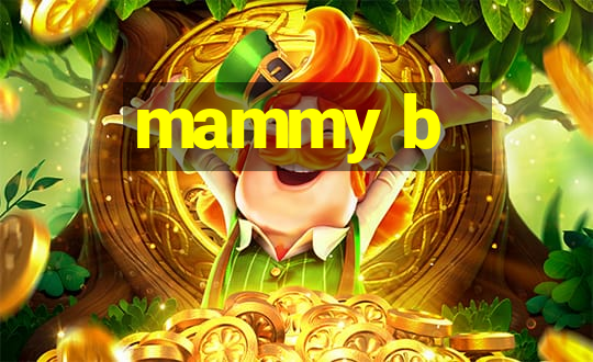 mammy b