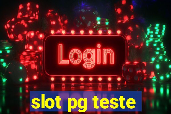 slot pg teste