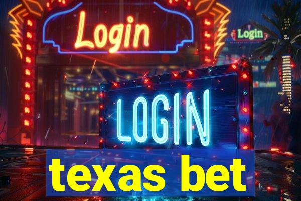 texas bet