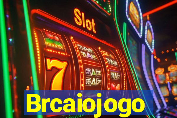 Brcaiojogo