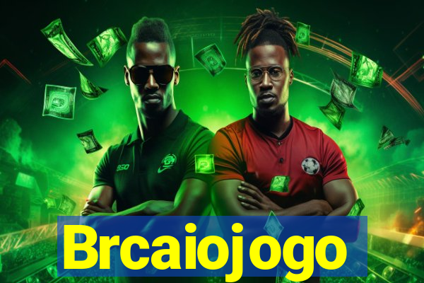 Brcaiojogo