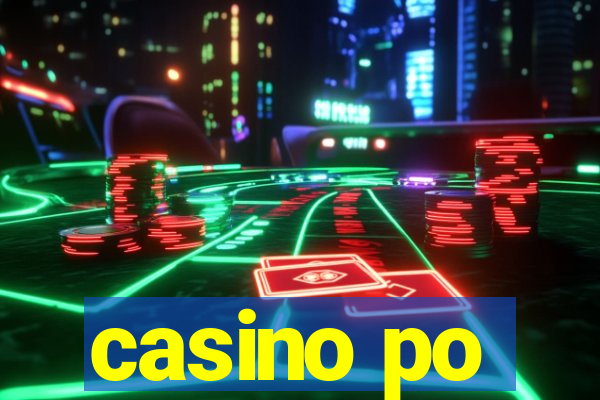 casino po