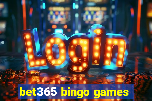 bet365 bingo games