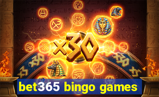 bet365 bingo games