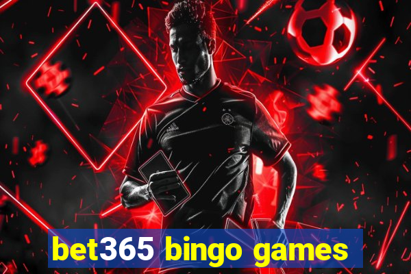 bet365 bingo games