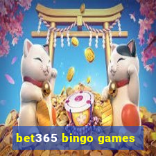 bet365 bingo games