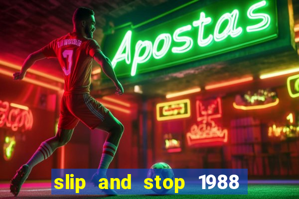 slip and stop 1988 1# [bingo tarte]