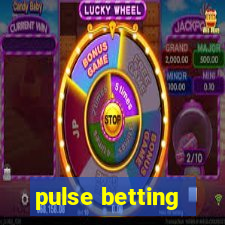 pulse betting