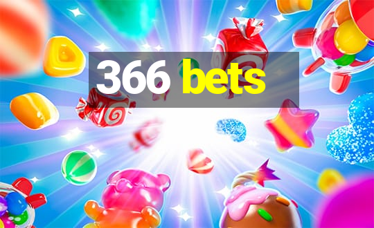 366 bets