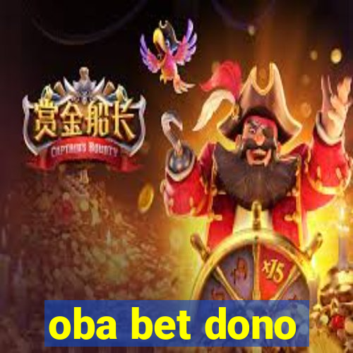 oba bet dono