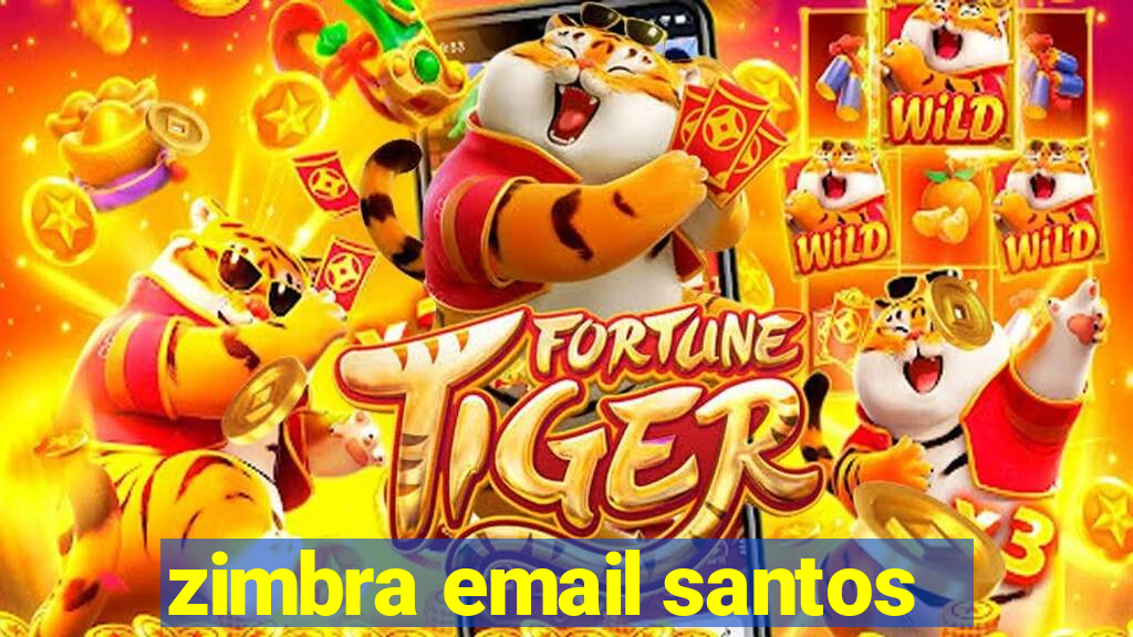 zimbra email santos