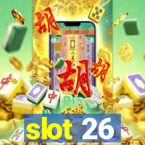 slot 26