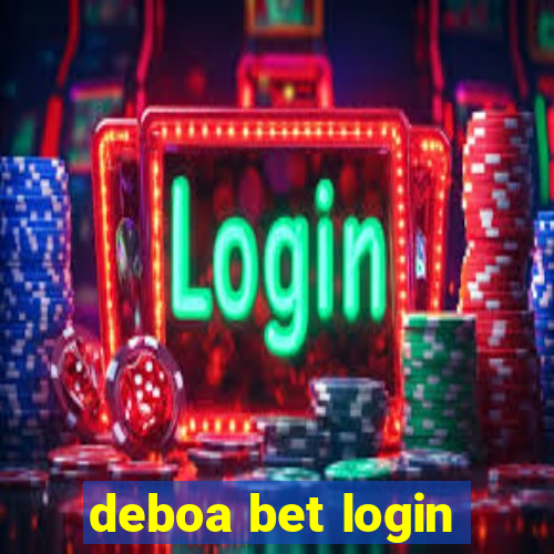 deboa bet login