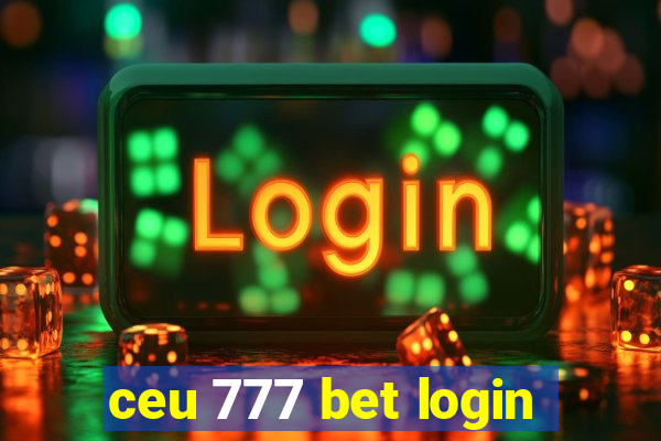 ceu 777 bet login