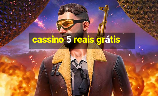 cassino 5 reais grátis