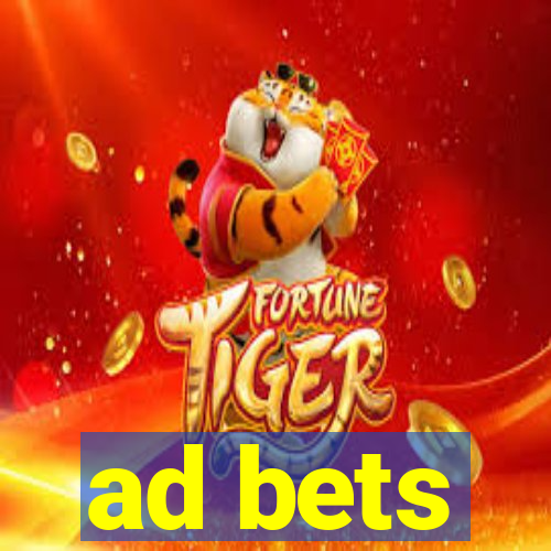 ad bets