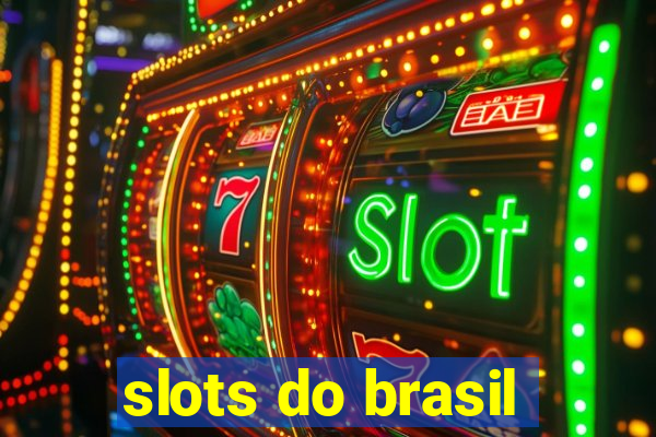 slots do brasil