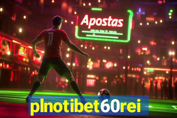 plnotibet60rei