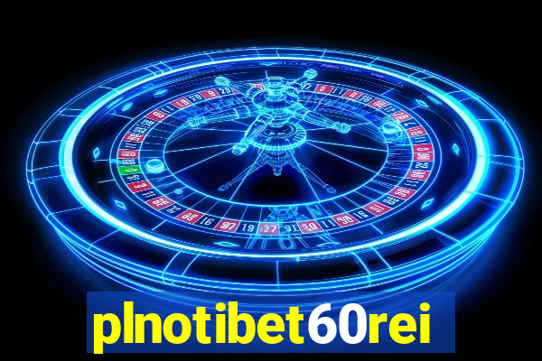 plnotibet60rei