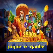 jogue e ganhe dinheiro real