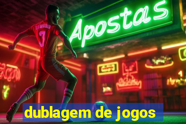 dublagem de jogos