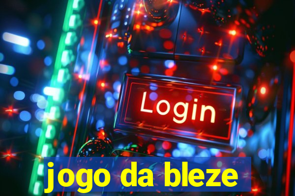 jogo da bleze