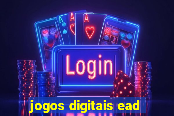 jogos digitais ead