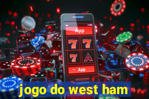 jogo do west ham