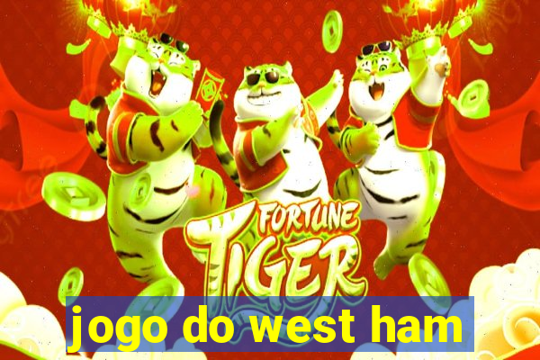 jogo do west ham