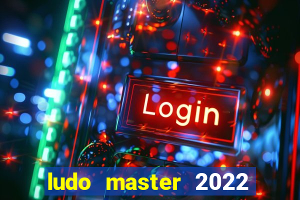 ludo master 2022 club king