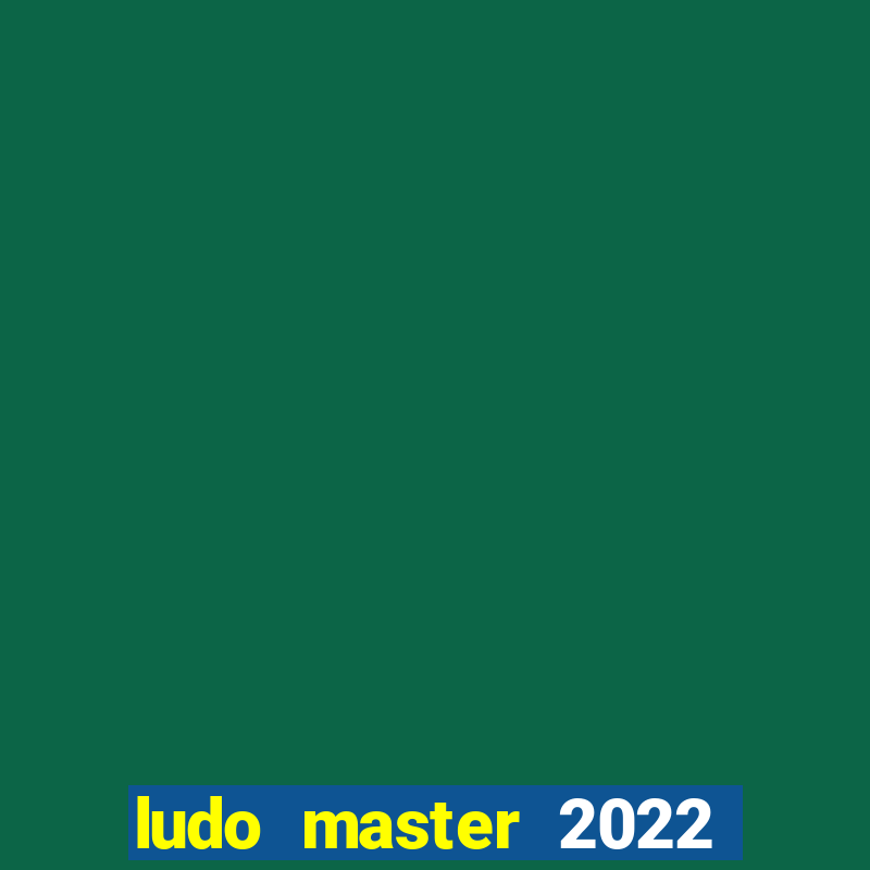 ludo master 2022 club king