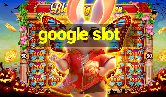 google slot