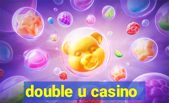 double u casino