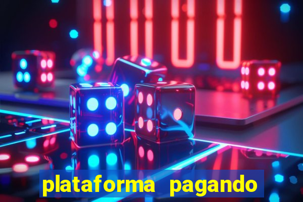 plataforma pagando no cadastro cassino