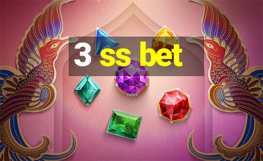 3 ss bet